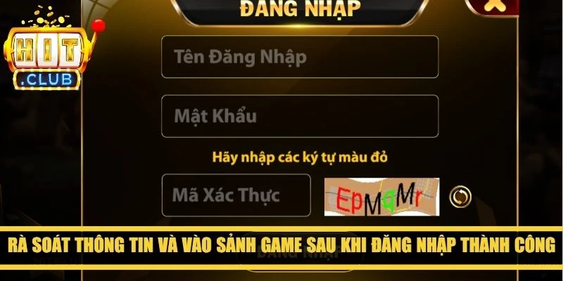 Rà soát thông tin và vào sảnh game sau khi đăng nhập thành công